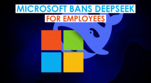 Microsoft bans DeepSeek AI app for employees